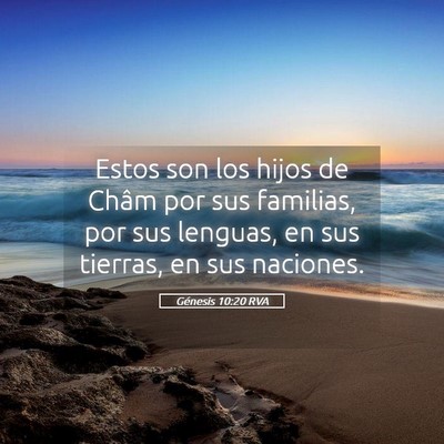 Picture 05 - Génesis 10:20 RVA - Estos son los hijos de Châm por sus familias, - Bible Verse Picture