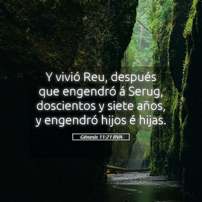 Picture 05 - Génesis 11:21 RVA - Y vivió Reu, después que engendró á Serug, - Bible Verse Picture