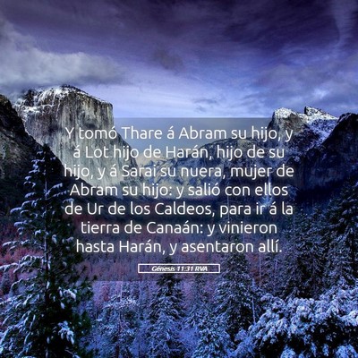 Picture 05 - Génesis 11:31 RVA - Y tomó Thare á Abram su hijo, y á Lot hijo de - Bible Verse Picture