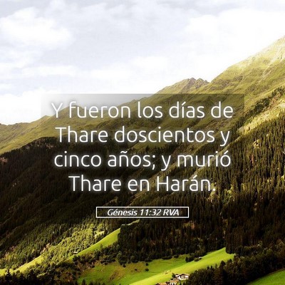 Picture 05 - Génesis 11:32 RVA - Y fueron los días de Thare doscientos y cinco - Bible Verse Picture