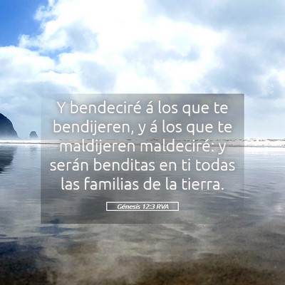 Picture 05 - Génesis 12:3 RVA - Y bendeciré á los que te bendijeren, y á los - Bible Verse Picture