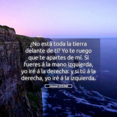 Picture 05 - Génesis 13:9 RVA - ¿No está toda la tierra delante de ti? Yo te - Bible Verse Picture