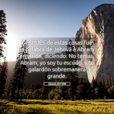 Picture 05 - Génesis 15:1 RVA - DESPUÉS de estas cosas fué la palabra de - Bible Verse Picture