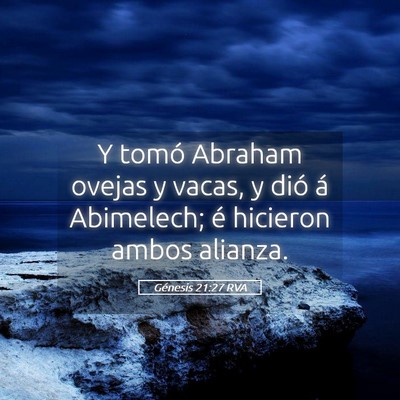 Picture 05 - Génesis 21:27 RVA - Y tomó Abraham ovejas y vacas, y dió á - Bible Verse Picture