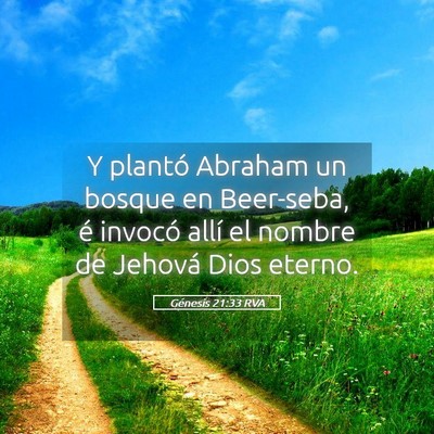 Picture 05 - Génesis 21:33 RVA - Y plantó Abraham un bosque en Beer-seba, é - Bible Verse Picture