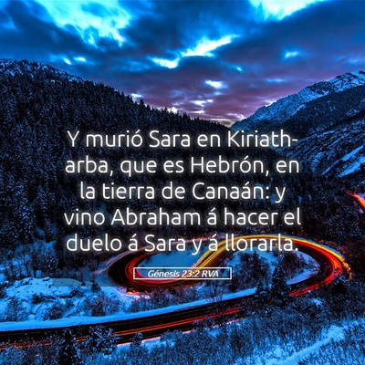 Picture 05 - Génesis 23:2 RVA - Y murió Sara en Kiriath-arba, que es Hebrón, en - Bible Verse Picture