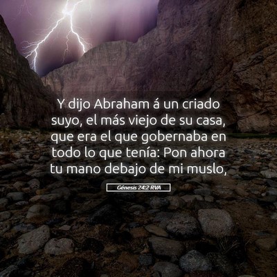 Picture 05 - Génesis 24:2 RVA - Y dijo Abraham á un criado suyo, el más viejo - Bible Verse Picture