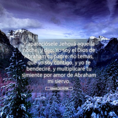 Picture 05 - Génesis 26:24 RVA - Y apareciósele Jehová aquella noche, y dijo: Yo - Bible Verse Picture