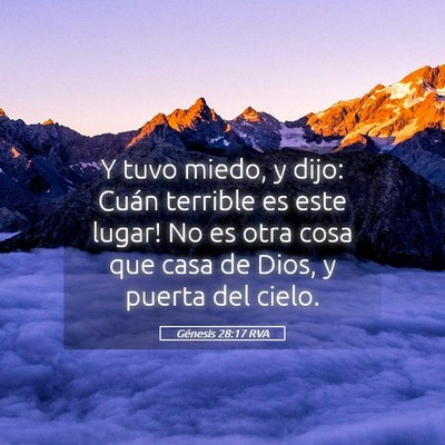 Picture 05 - Génesis 28:17 RVA - Y tuvo miedo, y dijo: ­Cuán terrible es este - Bible Verse Picture