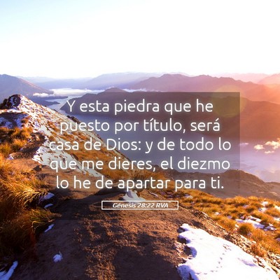 Picture 05 - Génesis 28:22 RVA - Y esta piedra que he puesto por título, será - Bible Verse Picture