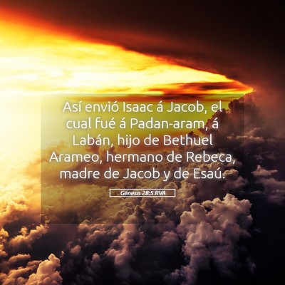 Picture 05 - Génesis 28:5 RVA - Así envió Isaac á Jacob, el cual fué á - Bible Verse Picture