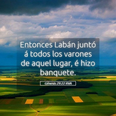 Picture 05 - Génesis 29:22 RVA - Entonces Labán juntó á todos los varones de - Bible Verse Picture