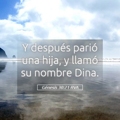 Picture 05 - Génesis 30:21 RVA - Y después parió una hija, y llamó su nombre - Bible Verse Picture