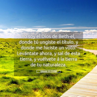 Picture 05 - Génesis 31:13 RVA - Yo soy el Dios de Beth-el, donde tú ungiste el - Bible Verse Picture