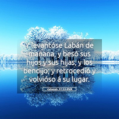 Picture 05 - Génesis 31:55 RVA - Y levantóse Labán de mañana, y besó sus hijos - Bible Verse Picture
