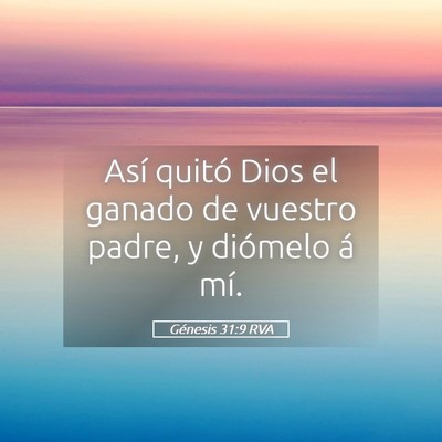 Picture 05 - Génesis 31:9 RVA - Así quitó Dios el ganado de vuestro padre, y - Bible Verse Picture