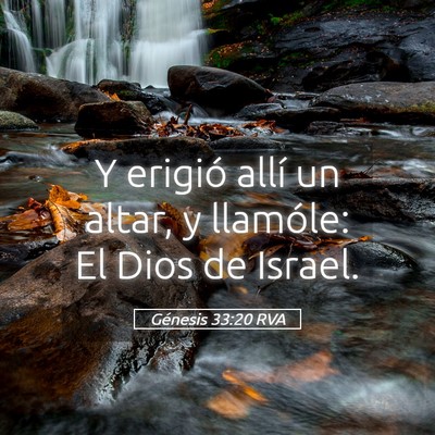 Picture 05 - Génesis 33:20 RVA - Y erigió allí un altar, y llamóle: El Dios de - Bible Verse Picture