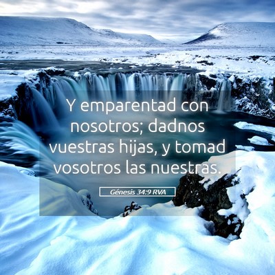 Picture 05 - Génesis 34:9 RVA - Y emparentad con nosotros; dadnos vuestras hijas, - Bible Verse Picture