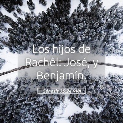Picture 05 - Génesis 35:24 RVA - Los hijos de Rachêl: José, y - Bible Verse Picture
