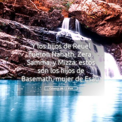 Picture 05 - Génesis 36:13 RVA - Y los hijos de Reuel fueron Nahath, Zera, Samma, - Bible Verse Picture