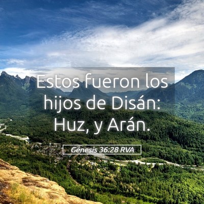 Picture 05 - Génesis 36:28 RVA - Estos fueron los hijos de Disán: Huz, y - Bible Verse Picture