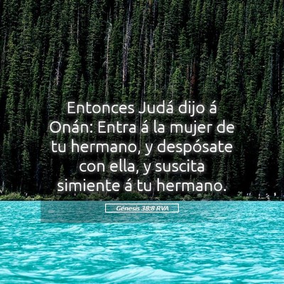 Picture 05 - Génesis 38:8 RVA - Entonces Judá dijo á Onán: Entra á la mujer - Bible Verse Picture