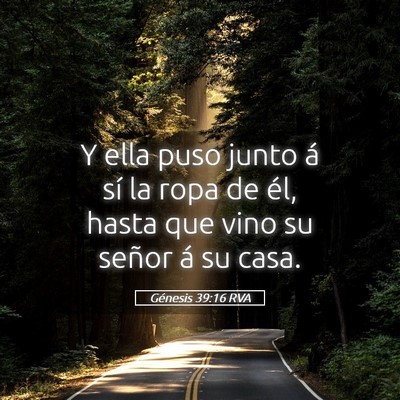 Picture 05 - Génesis 39:16 RVA - Y ella puso junto á sí la ropa de él, hasta - Bible Verse Picture