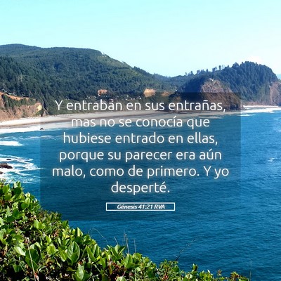 Picture 05 - Génesis 41:21 RVA - Y entraban en sus entrañas, mas no se conocía - Bible Verse Picture