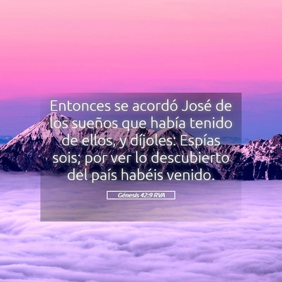 Picture 05 - Génesis 42:9 RVA - Entonces se acordó José de los sueños que - Bible Verse Picture