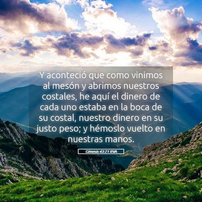 Picture 05 - Génesis 43:21 RVA - Y aconteció que como vinimos al mesón y abrimos - Bible Verse Picture