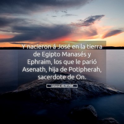 Picture 05 - Génesis 46:20 RVA - Y nacieron á José en la tierra de Egipto - Bible Verse Picture