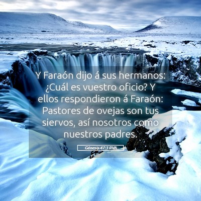 Picture 05 - Génesis 47:3 RVA - Y Faraón dijo á sus hermanos: ¿Cuál es - Bible Verse Picture
