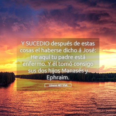 Picture 05 - Génesis 48:1 RVA - Y SUCEDIO después de estas cosas el haberse - Bible Verse Picture