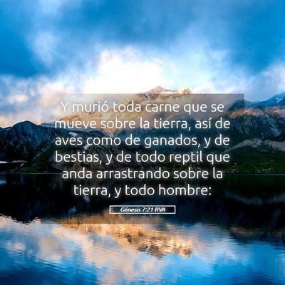 Picture 05 - Génesis 7:21 RVA - Y murió toda carne que se mueve sobre la tierra, - Bible Verse Picture