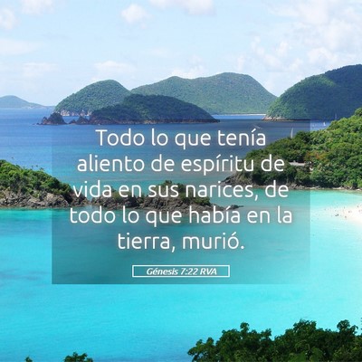 Picture 05 - Génesis 7:22 RVA - Todo lo que tenía aliento de espíritu de vida - Bible Verse Picture