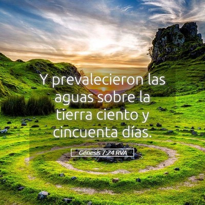 Picture 05 - Génesis 7:24 RVA - Y prevalecieron las aguas sobre la tierra ciento - Bible Verse Picture