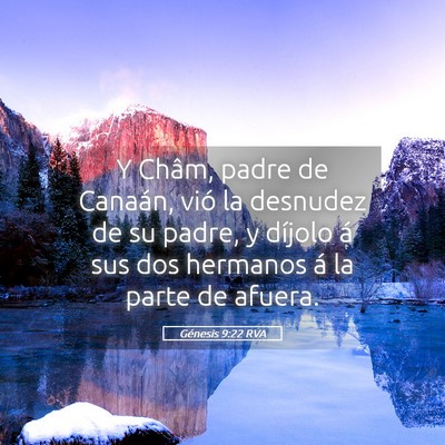Picture 05 - Génesis 9:22 RVA - Y Châm, padre de Canaán, vió la desnudez de su - Bible Verse Picture