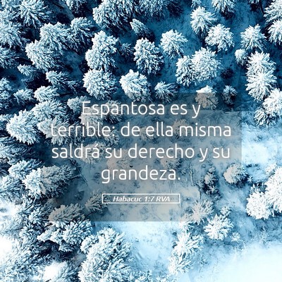 Picture 05 - Habacuc 1:7 RVA - Espantosa es y terrible: de ella misma saldrá su - Bible Verse Picture