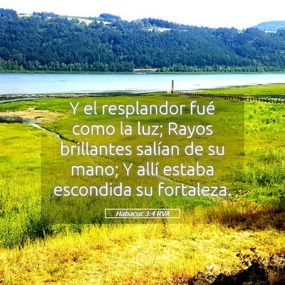 Picture 05 - Habacuc 3:4 RVA - Y el resplandor fué como la luz; Rayos - Bible Verse Picture