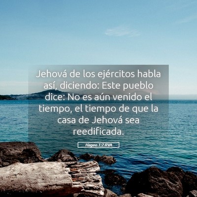 Picture 05 - Hageo 1:2 RVA - Jehová de los ejércitos habla así, diciendo: - Bible Verse Picture