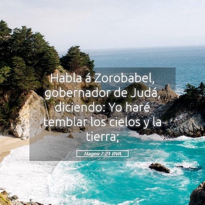 Picture 05 - Hageo 2:21 RVA - Habla á Zorobabel, gobernador de Judá, - Bible Verse Picture