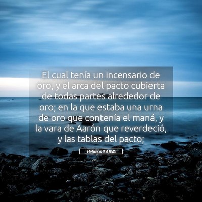 Picture 05 - Hebreos 9:4 RVA - El cual tenía un incensario de oro, y el arca - Bible Verse Picture