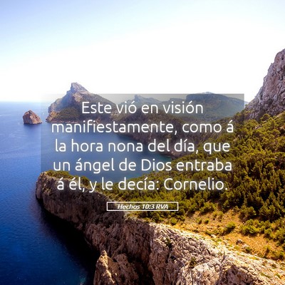 Picture 05 - Hechos 10:3 RVA - Este vió en visión manifiestamente, como á la - Bible Verse Picture