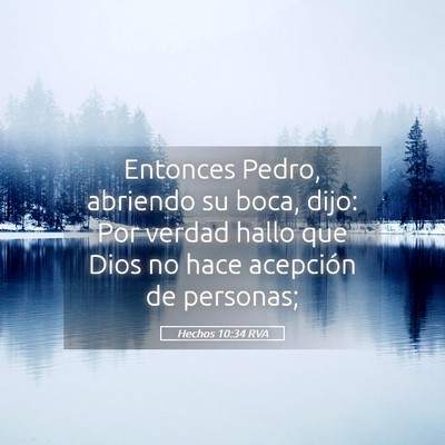 Picture 05 - Hechos 10:34 RVA - Entonces Pedro, abriendo su boca, dijo: Por - Bible Verse Picture