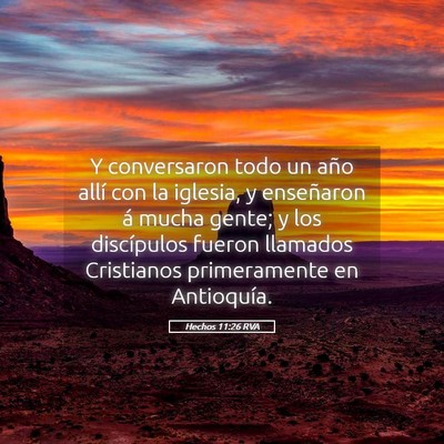 Picture 05 - Hechos 11:26 RVA - Y conversaron todo un año allí con la iglesia, - Bible Verse Picture
