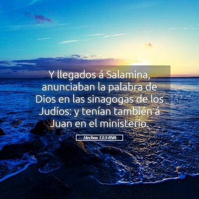 Picture 05 - Hechos 13:5 RVA - Y llegados á Salamina, anunciaban la palabra de - Bible Verse Picture