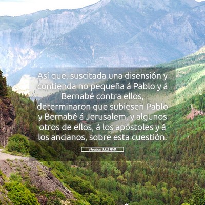 Picture 05 - Hechos 15:2 RVA - Así que, suscitada una disensión y contienda no - Bible Verse Picture