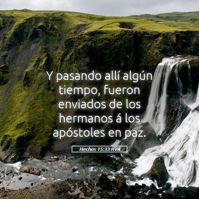Picture 05 - Hechos 15:33 RVA - Y pasando allí algún tiempo, fueron enviados de - Bible Verse Picture