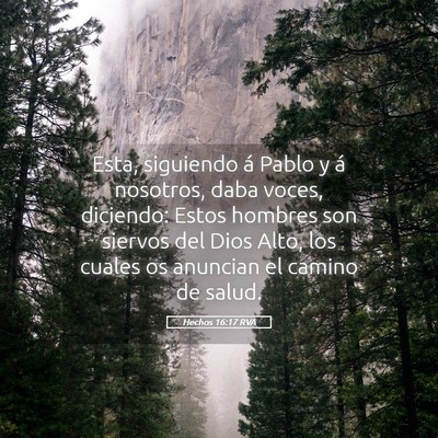 Picture 05 - Hechos 16:17 RVA - Esta, siguiendo á Pablo y á nosotros, daba - Bible Verse Picture