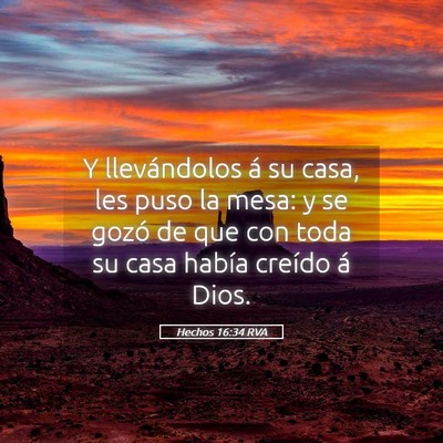 Picture 05 - Hechos 16:34 RVA - Y llevándolos á su casa, les puso la mesa: y se - Bible Verse Picture